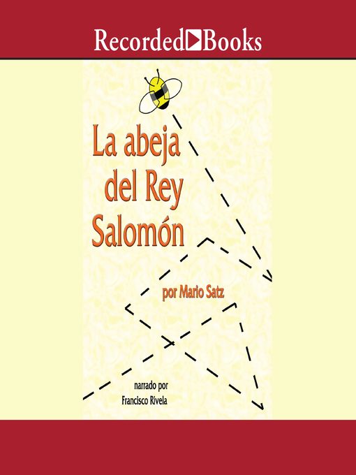 Title details for La abeja del rey salomon by Mario Satz - Available